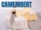 Camembert: Pride of Normandie (France’s Famous Soft Cheese)